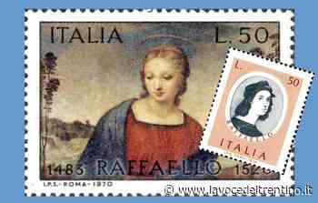Tassullo: a Palazzo Pilati una mostra filatelica dedicata a Raffaello - la VOCE del TRENTINO