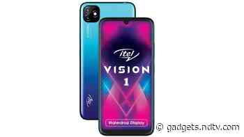 Itel Vision 1 With Dual Rear Cameras, 4,000mAh Battery Launched in India: Price, Specifications