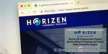 Horizen ZEN Cryptocurrency Pipeline Activity Defined in Roadmap and Podcast Keeps Community Engaged - The Cryptocurrency Analytics