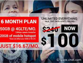 Get 6  months of unlimited talk and text with 50GB of LTE data for $100     - CNET