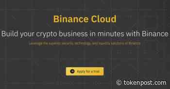 Binance launches cloud solution to simplify launching cryptocurrency exchanges - TOKENPOST