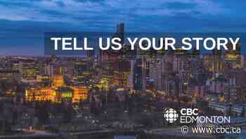 Pitch a story to CBC Edmonton - CBC.ca
