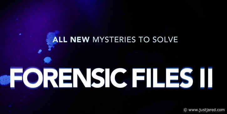 'Forensic Files II' Returns Tonight - Here's How To Watch