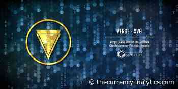 Verge (XVG) One of the Serious Cryptocurrency Projects Around - The Cryptocurrency Analytics