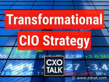 CIO strategy: Become a transformational chief information officer