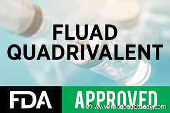 FDA OKs Adjuvanted 4-Valent Flu Vax for Older Adults