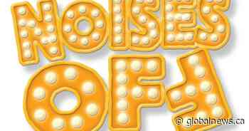 630 CHED – Mayfield Dinner Theatre – Noises Off