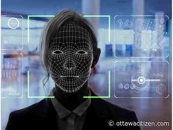 Eaves and Rashid: Facial recognition software requires checks and balances - Ottawa Citizen