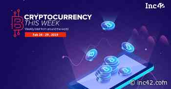 Cryptocurrency This Week: Indian Crypto Bulls Roadshow 2020, Buffett's Clarification On Bitcoin And More - Inc42 Media