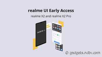 Realme UI Early Access Programme for Realme X2, Realme X2 Pro Launched: All You Need to Know