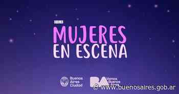 Mujeres en escena | Noticias - buenosaires.gob.ar