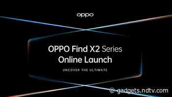 Oppo Find X2, Find X2 Pro, Oppo Watch Launching Today: How to Watch Livestream, Expected Specifications