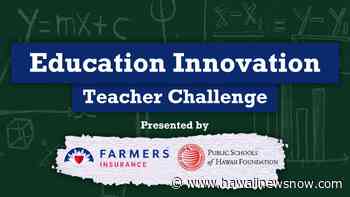Education Innovation Teacher Challenge - Hawaii News Now