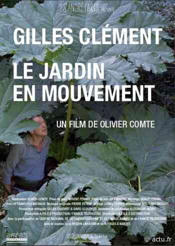 Val-d'Oise. Le Plessis-Bouchard : un documentaire sur le "jardin en mouvement de Gilles Clément" - La Gazette du Val d'Oise - L'Echo Régional