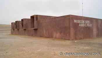 Disponen ingreso libre al museo “Julio C. Tello” de Paracas el 16 de agosto - Viajando por Perú