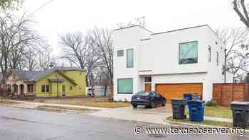 The Architecture of Gentrification - The Texas Observer