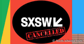 South by Southwest Is Canceled Out of Overwhelming Concern Over Coronavirus