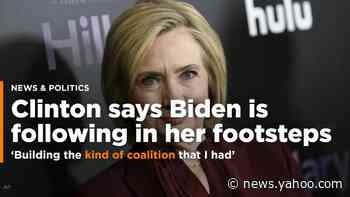 Hillary Clinton says Biden's following in her footsteps
