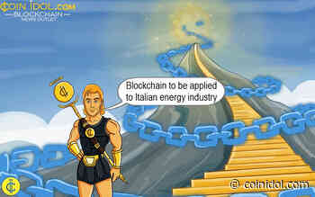 Cryptocurrency and Blockchain to be Applied in the Italian Energy Industry - Coin Idol