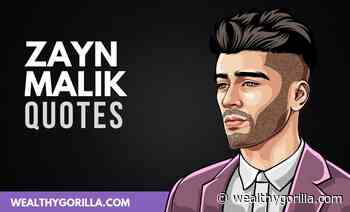 40 Famous & Inspirational Zayn Malik Quotes - Wealthy Gorilla