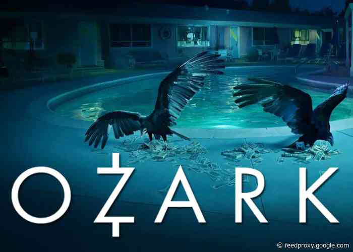 Netlfix Ozark season 3 premiers March 27th 2020