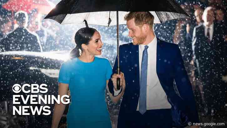 Harry and Meghan bid farewell to royal life - CBS Evening News