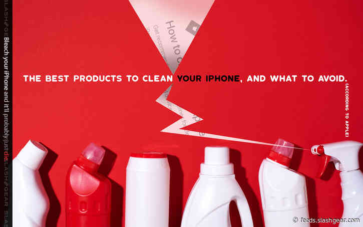 Apple reveals best way to clean your iPhone: Clorox yes, bleach no