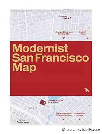 Modernist San Francisco Map: Guide to Modernist Architecture in Bay Area - ArchDaily