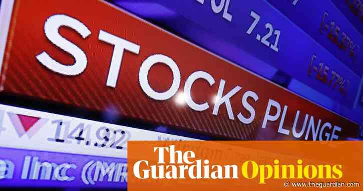 The Guardian view on the market meltdown: a wake-up call for Westminster | Editorial