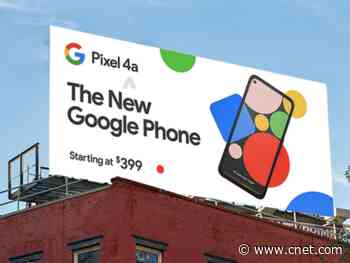 Pixel 4A leak shows phone on mock billboards, $399 price     - CNET