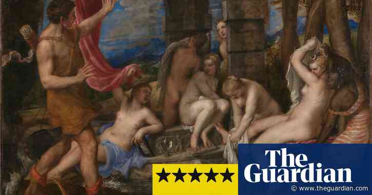 Titian: Love, Desire, Death review – whims of the gods made flesh