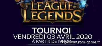 Tournoi League of Legends - LOL - Rom Game Retrogaming