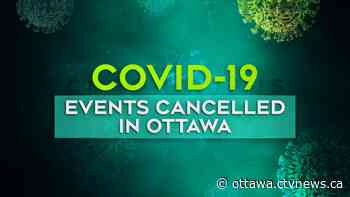 A look at the events cancelled in Ottawa due to COVID-19 concerns - CTV News