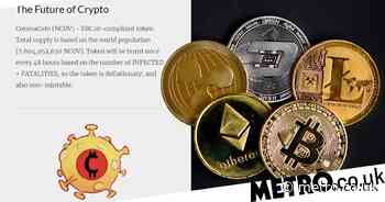 ‘Amoral’ new cryptocurrency lets you earn money as people are killed by the coronavirus - Metro.co.uk