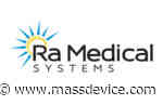 Ra Medical Systems appoints new CEO - Mass Device
