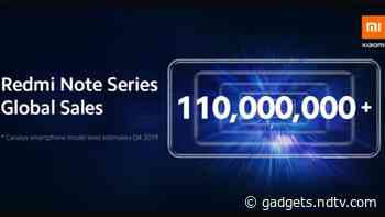 Xiaomi Says It Has Sold Over 110 Million Redmi Note-Series Smartphones Globally