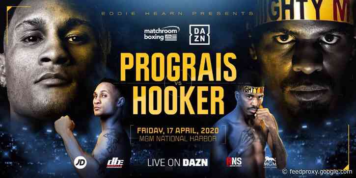 Regis Prograis vs. Maurice Hooker POSTPONED for April 17