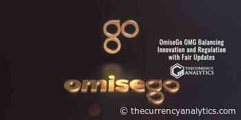 OmiseGo OMG Balancing Innovation and Regulation with Fair Updates - The Cryptocurrency Analytics