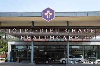 Hôtel-Dieu Grace Healthcare Changes Visiting Hours - windsoriteDOTca News