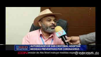 Autoridades de San Cristóbal adoptan medidas preventivas por coronavirus - CDN