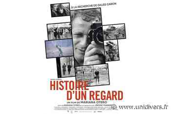 HISTOIRE D UN REGARD Cinéma Le Dunois Beaugency 5 mars 2020 - Unidivers