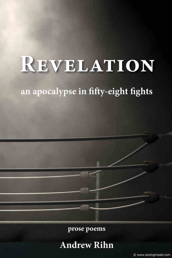 Book Review: Revelation: An Apocalypse in Fifty-Eight Fights by Andrew Rihn