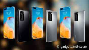 Huawei P40, Huawei P40 Pro Specifications, Renders Leaked Ahead of Launch