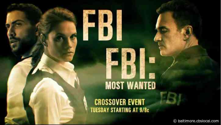 ‘FBI’ And ‘FBI: Most Wanted’ Join Forces Tonight On An All-New Two-Part Crossover Special