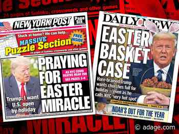 The New York Post and Daily News react to Trump’s coronavirus Easter wish
