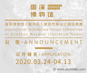 Call for Entries: Announcement on the International Architecture Design Competition of Guoshen Museum (Tentative Name) - ArchDaily