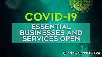 The list of essential businesses allowed to stay open in Ottawa and eastern Ontario - CTV News