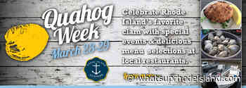 Quahog Week returns March 23-29 - whatsuprhodeisland.com