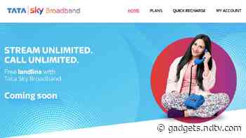 Tata Sky Broadband to Offer Free Landline Service With Unlimited Voice Calling Soon