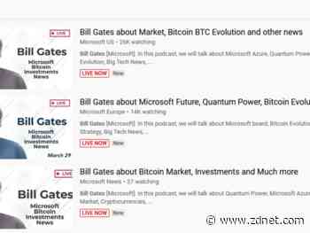 Hacker hijacks Microsoft YouTube accounts to broadcast crypto Ponzi scam